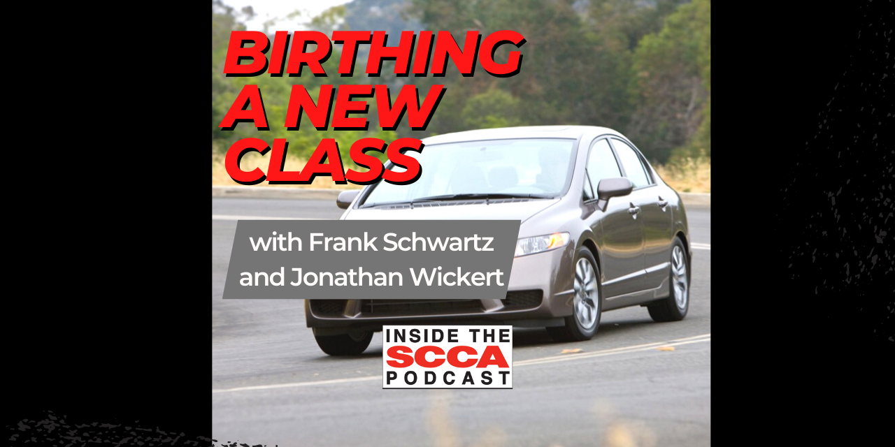 Inside the SCCA: Touring 5, with Schwartz and Wickert